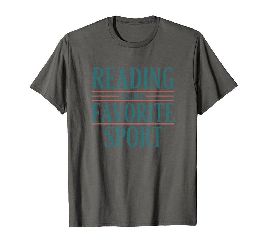 Reading Is My Favorite Sport Literary T-Shirt - Trendy Graphic Men Women - T-Shirt, Sweatshirt, Hoodie