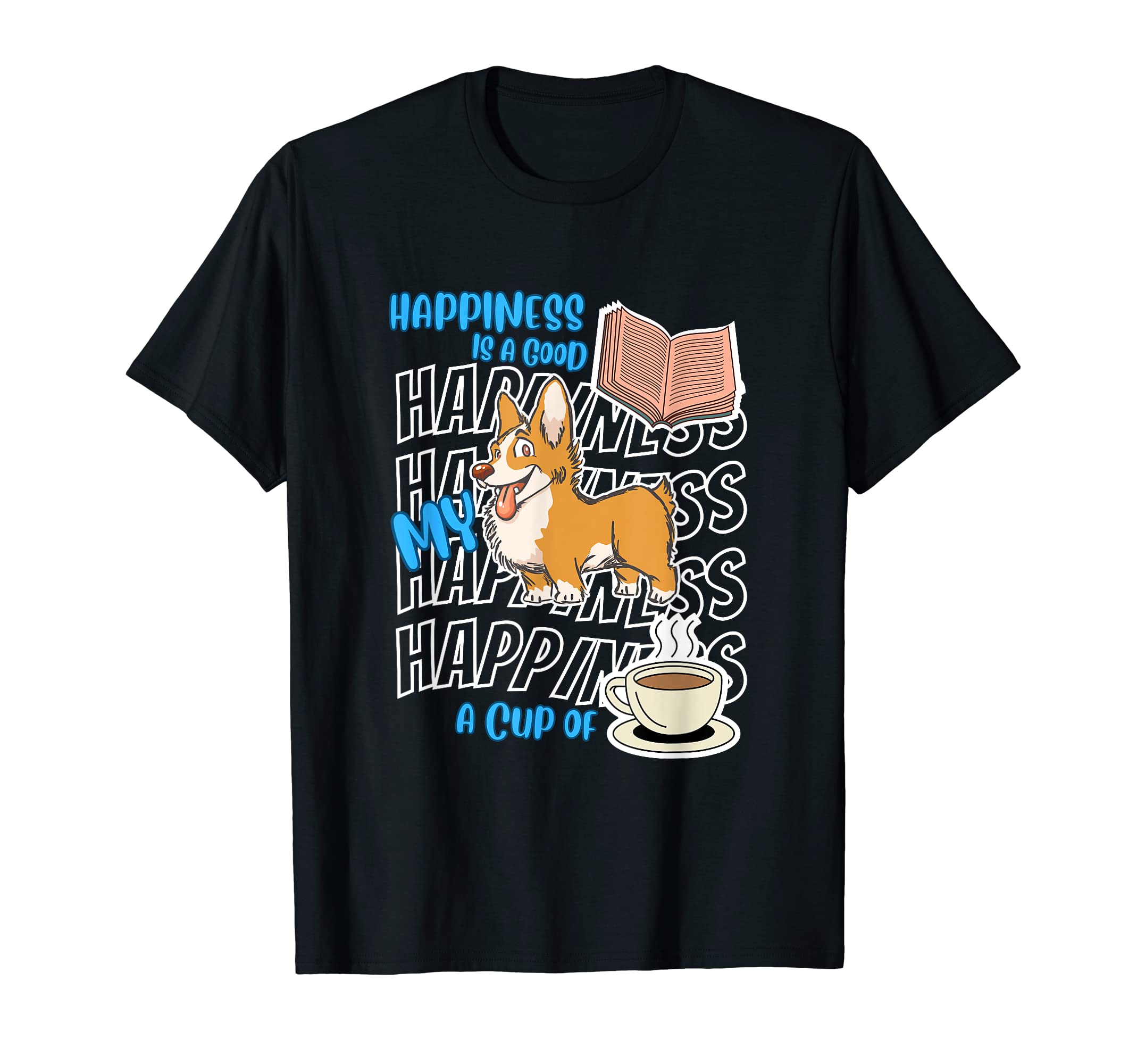 Happiness Is Corgis Books Coffee T-Shirt - Custom Art Print for Adults - T-Shirt, Sweatshirt, Hoodie