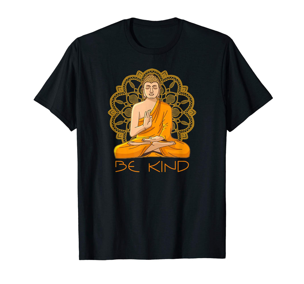 Mandala Buddha Zen Be Kind Yoga Meditation T-Shirt - Unique Graphic Unisex - T-Shirt, Sweatshirt, Hoodie