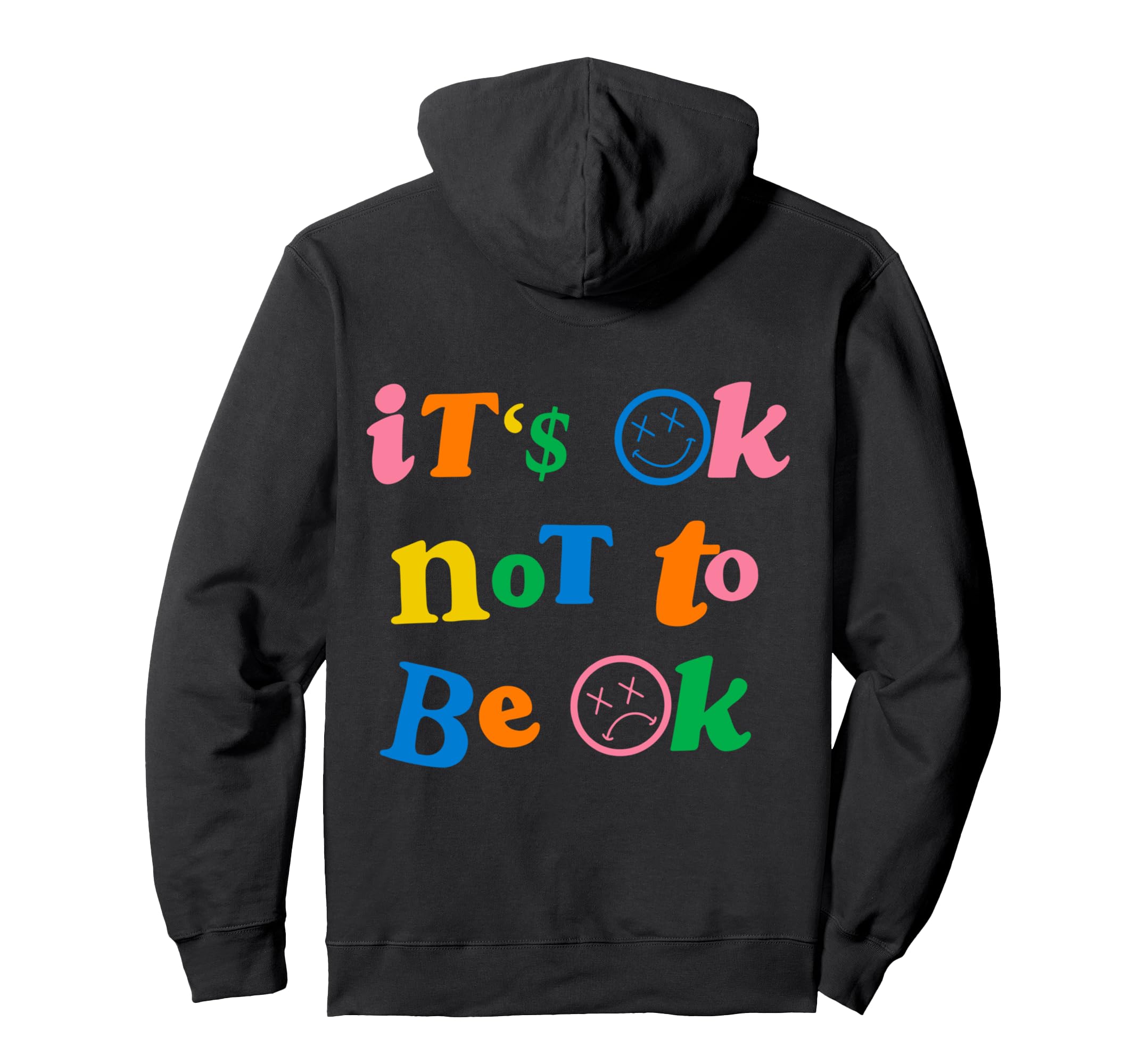 Its Ok Not To Be Ok Trendy Asthetic T-Shirt - Trendy Graphic Unisex - T-Shirt, Sweatshirt, Hoodie
