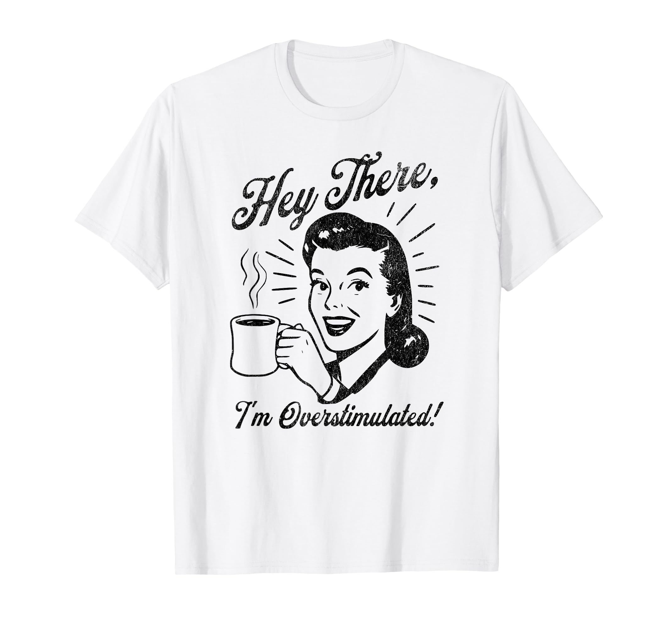 Overstimulated Co T-Shirt - Trendy Graphic Unisex - T-Shirt, Sweatshirt, Hoodie