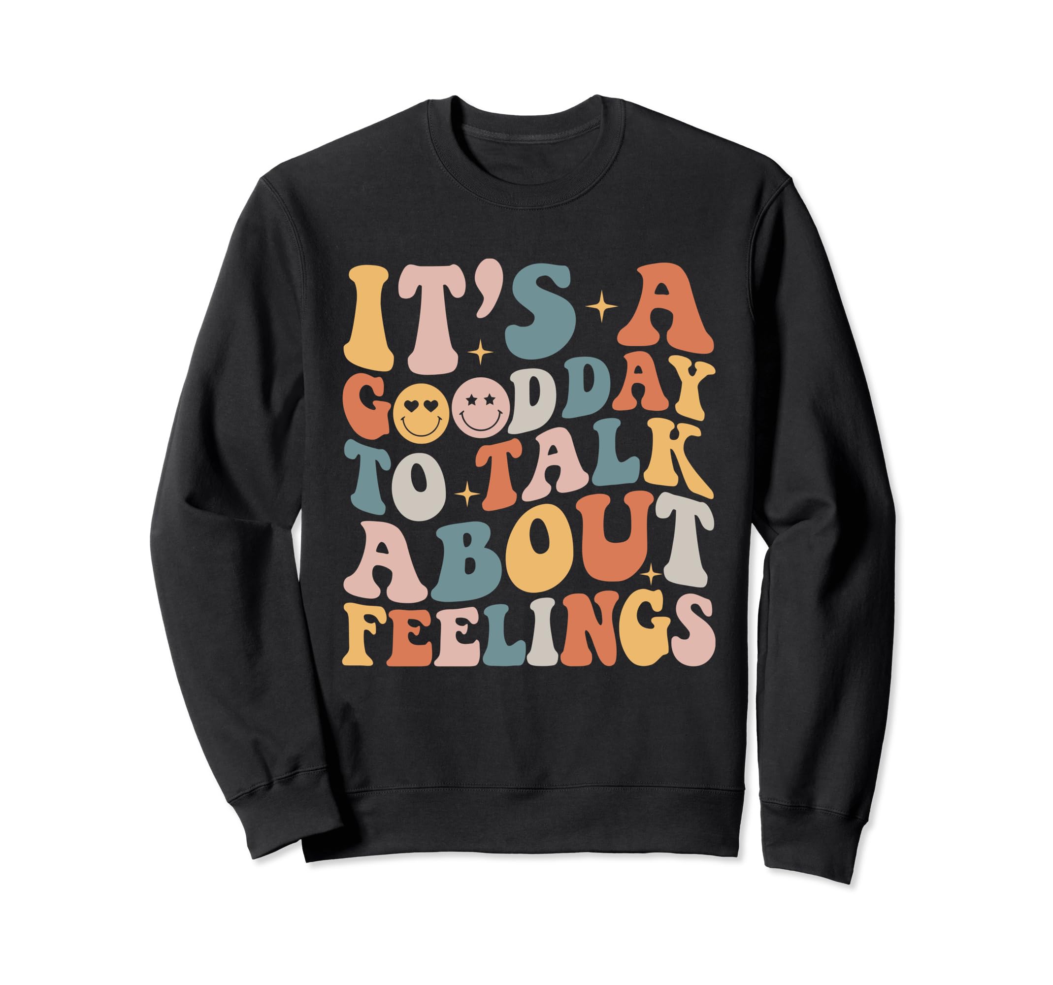 Groovy Its Good Day To Talk Sweatshirt - Fun Novelty Design for Adults - T-Shirt, Sweatshirt, Hoodie