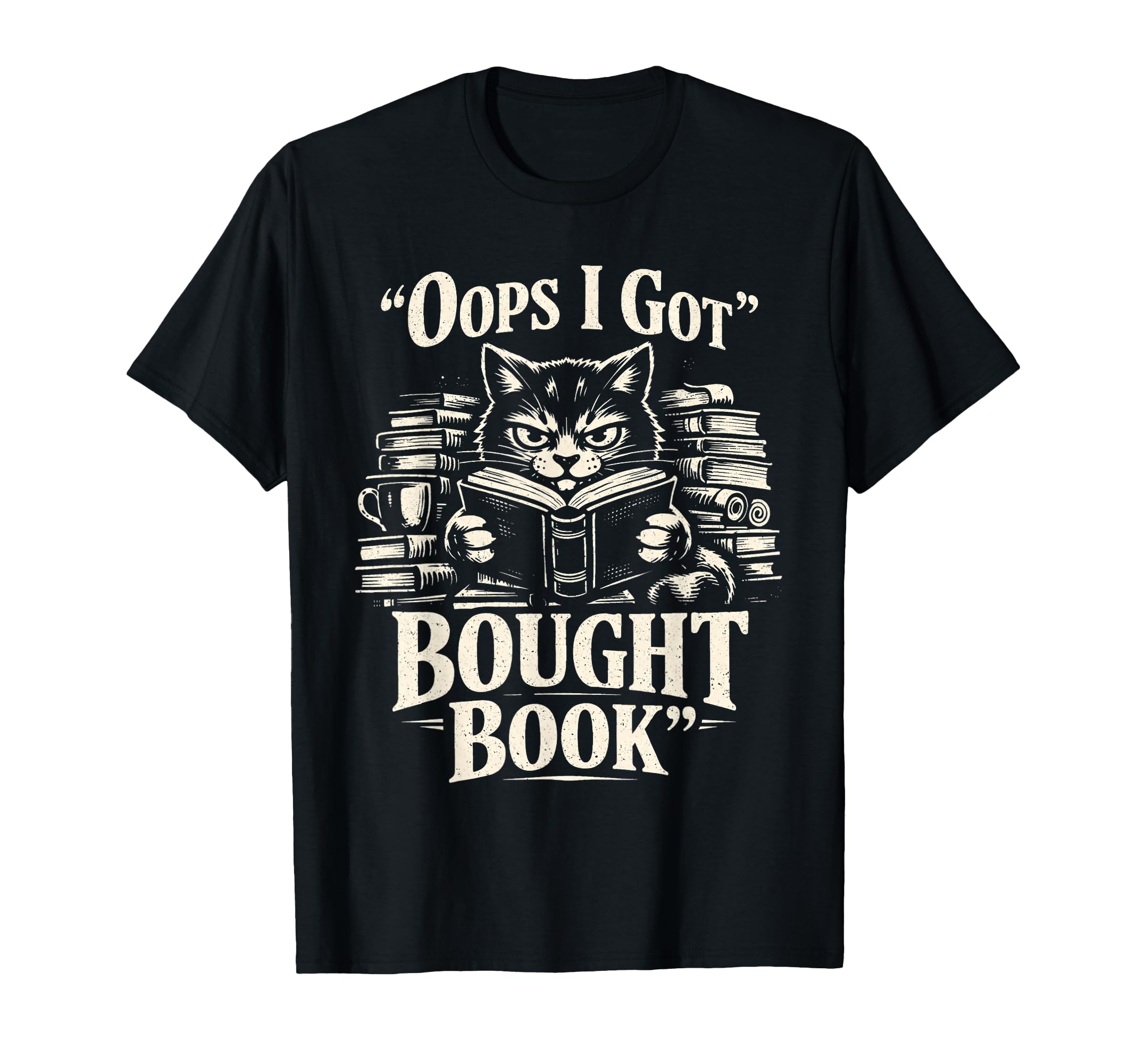 Oops I Got Bought Book Funny Reading T-Shirt - Aesthetic Graphic Unisex - T-Shirt, Sweatshirt, Hoodie