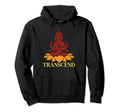Transcend Meditation Spiritual Yoga Hoodie - Fun Novelty Design Men Women - T-Shirt, Sweatshirt, Hoodie