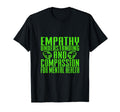 Empathy Understanding And Compassion T-Shirt - Graphic Print Men Women - T-Shirt, Sweatshirt, Hoodie