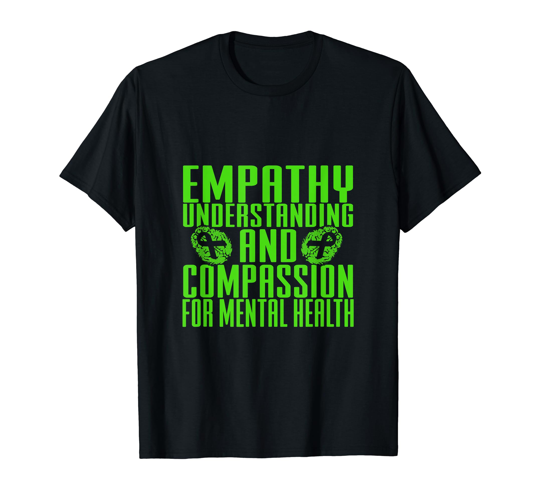 Empathy Understanding And Compassion T-Shirt - Graphic Print Men Women - T-Shirt, Sweatshirt, Hoodie