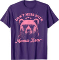 Don't Mess with Mama Bear Funny Mother's Day Unisex T-shirt, Sweatshirt, Hoodie, Long Sleeve Tee - T-Shirt, Sweatshirt, Hoodie