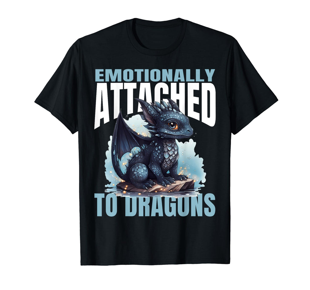 Emotionally Attached To Dragons Books T-Shirt - Graphic Print for Adults - T-Shirt, Sweatshirt, Hoodie