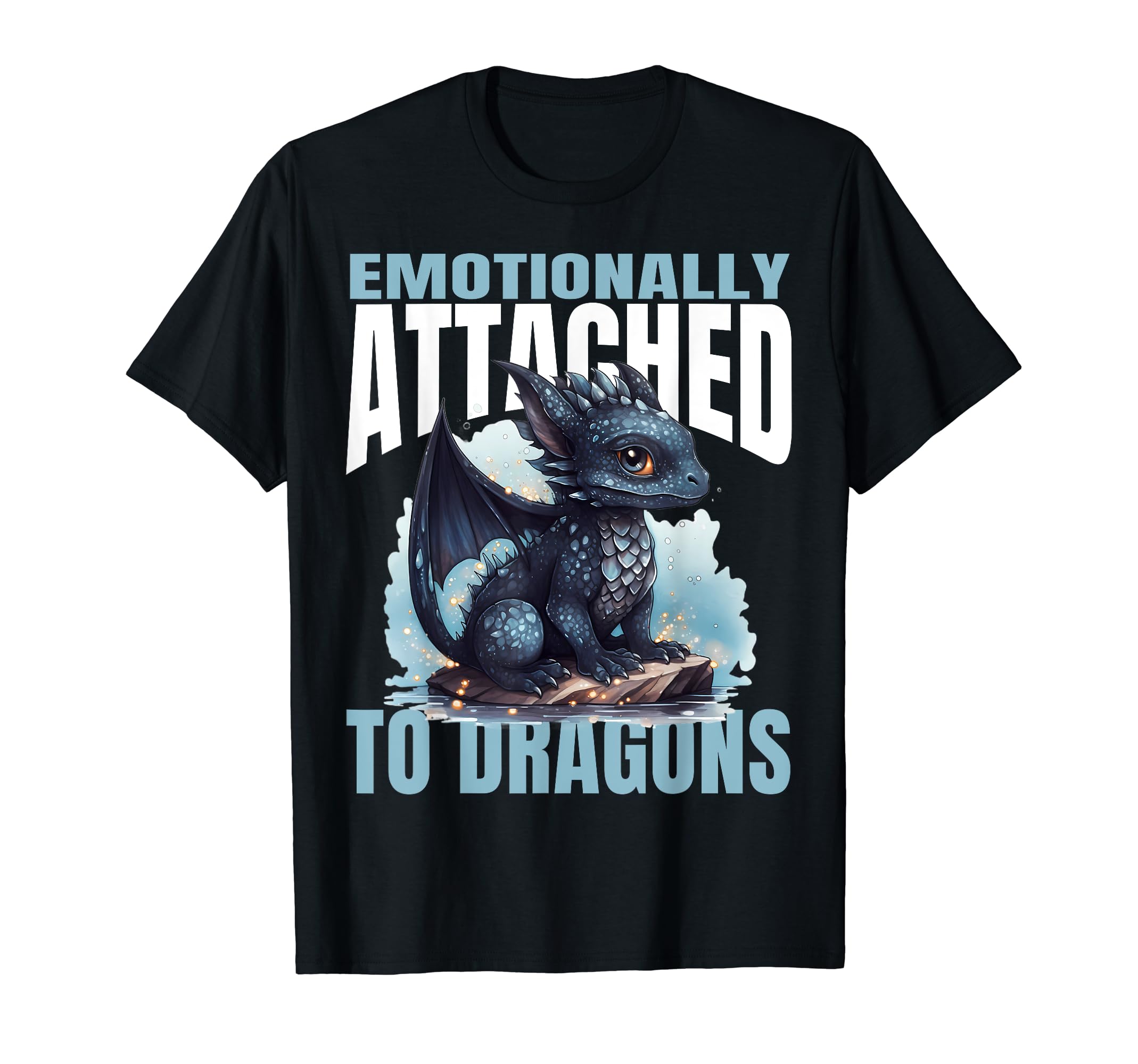 Emotionally Attached To Dragons Books T-Shirt - Graphic Print for Adults - T-Shirt, Sweatshirt, Hoodie