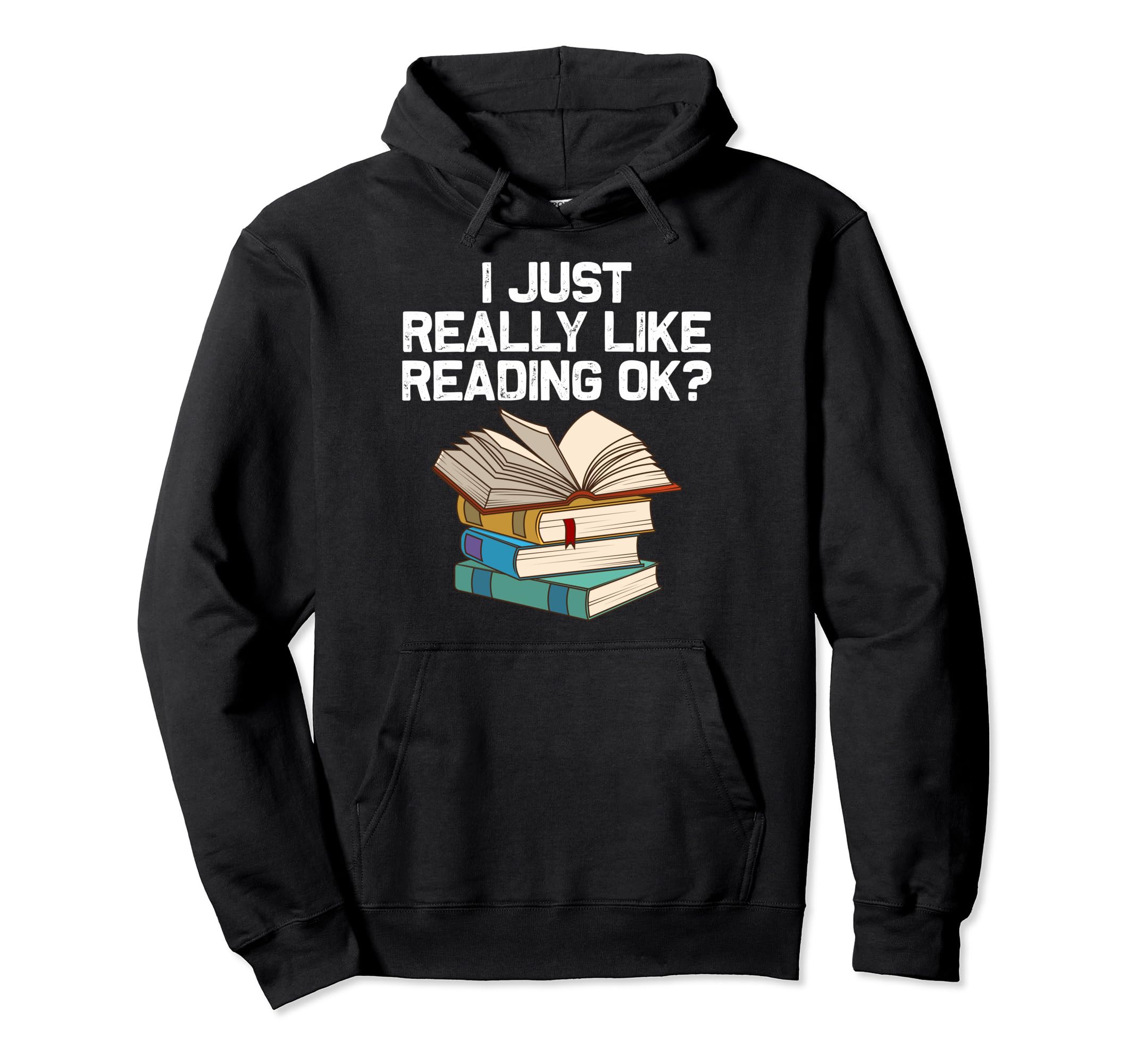Funny Book Lover Designs Librarian Hoodie - Fun Novelty Design Men Women - T-Shirt, Sweatshirt, Hoodie