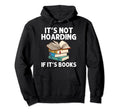 Funny Book Lover Designs Librarian Hoodie - Custom Art Print Men Women - T-Shirt, Sweatshirt, Hoodie
