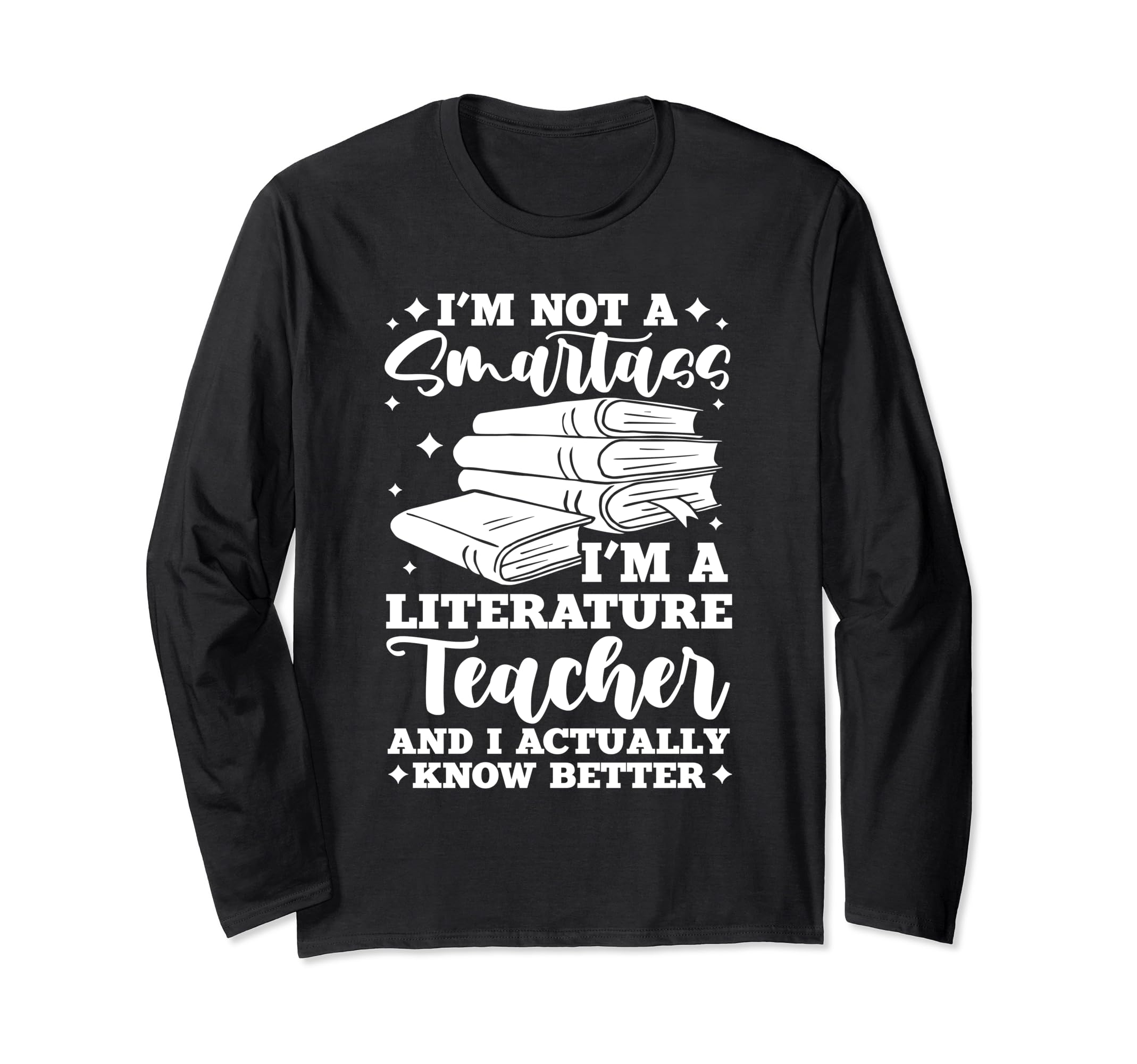 Literature Teacher And Sweatshirt - Trendy Graphic Men Women - T-Shirt, Sweatshirt, Hoodie