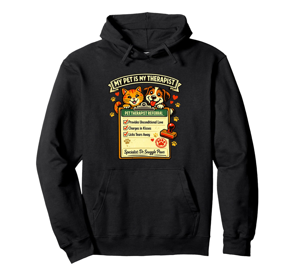 Pet Therapy Cat And Dog Hoodie - Aesthetic Graphic for Adults - T-Shirt, Sweatshirt, Hoodie