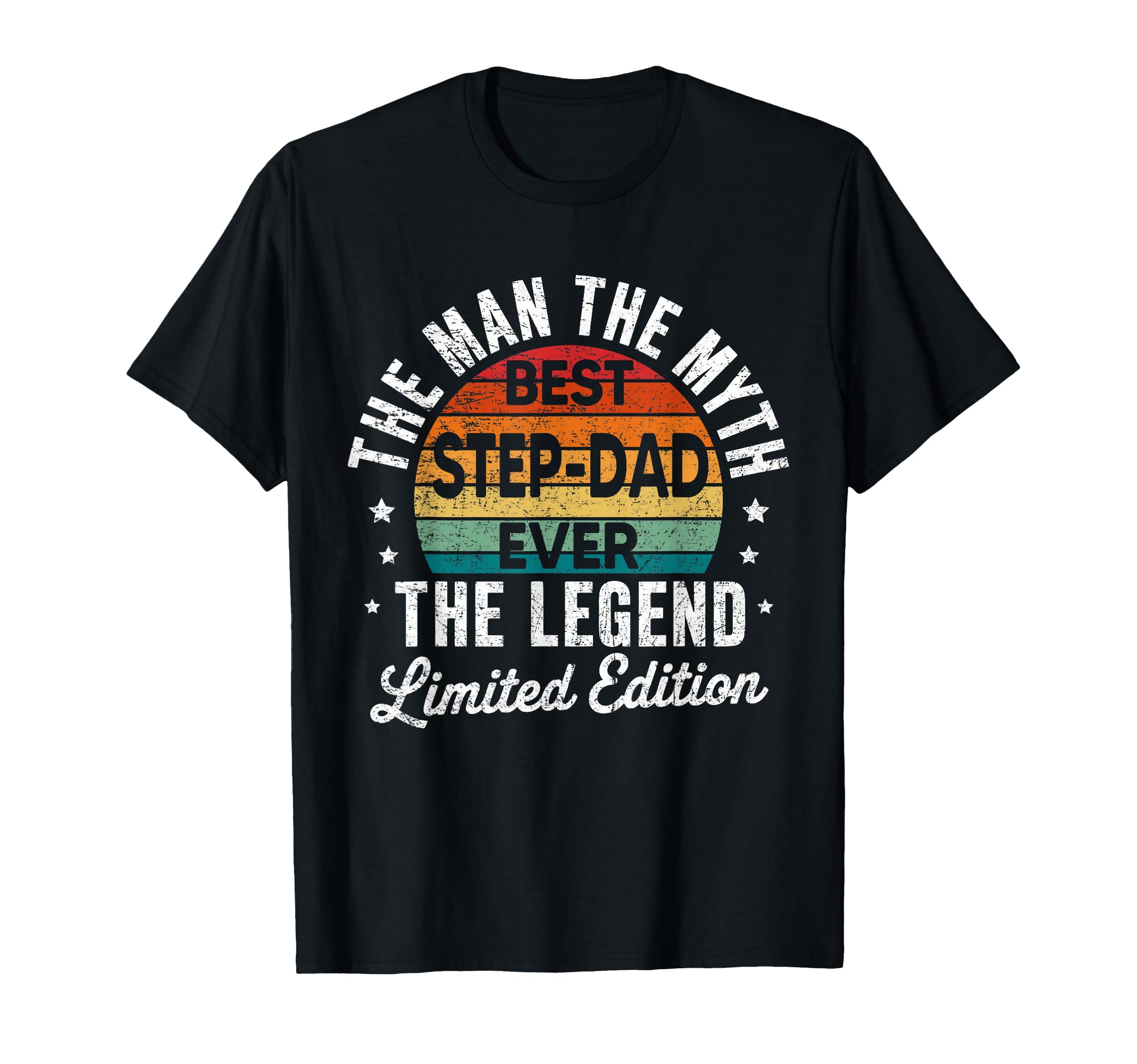 Best Step Dad Ever Myth Legend Step Dad T-Shirt - Aesthetic Graphic Unisex - T-Shirt, Sweatshirt, Hoodie