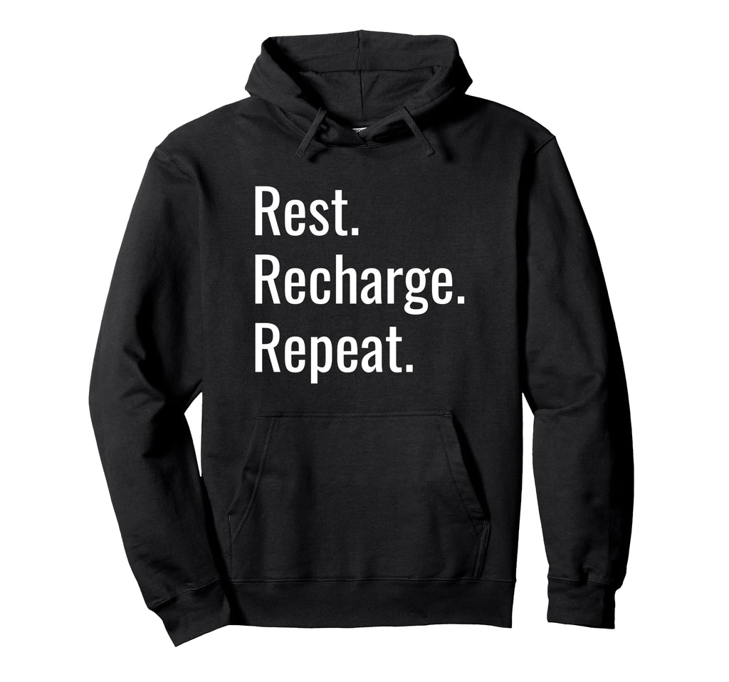 Rest Recharge Repeat Mindfulness Hoodie - Minimalist Print for Adults - T-Shirt, Sweatshirt, Hoodie