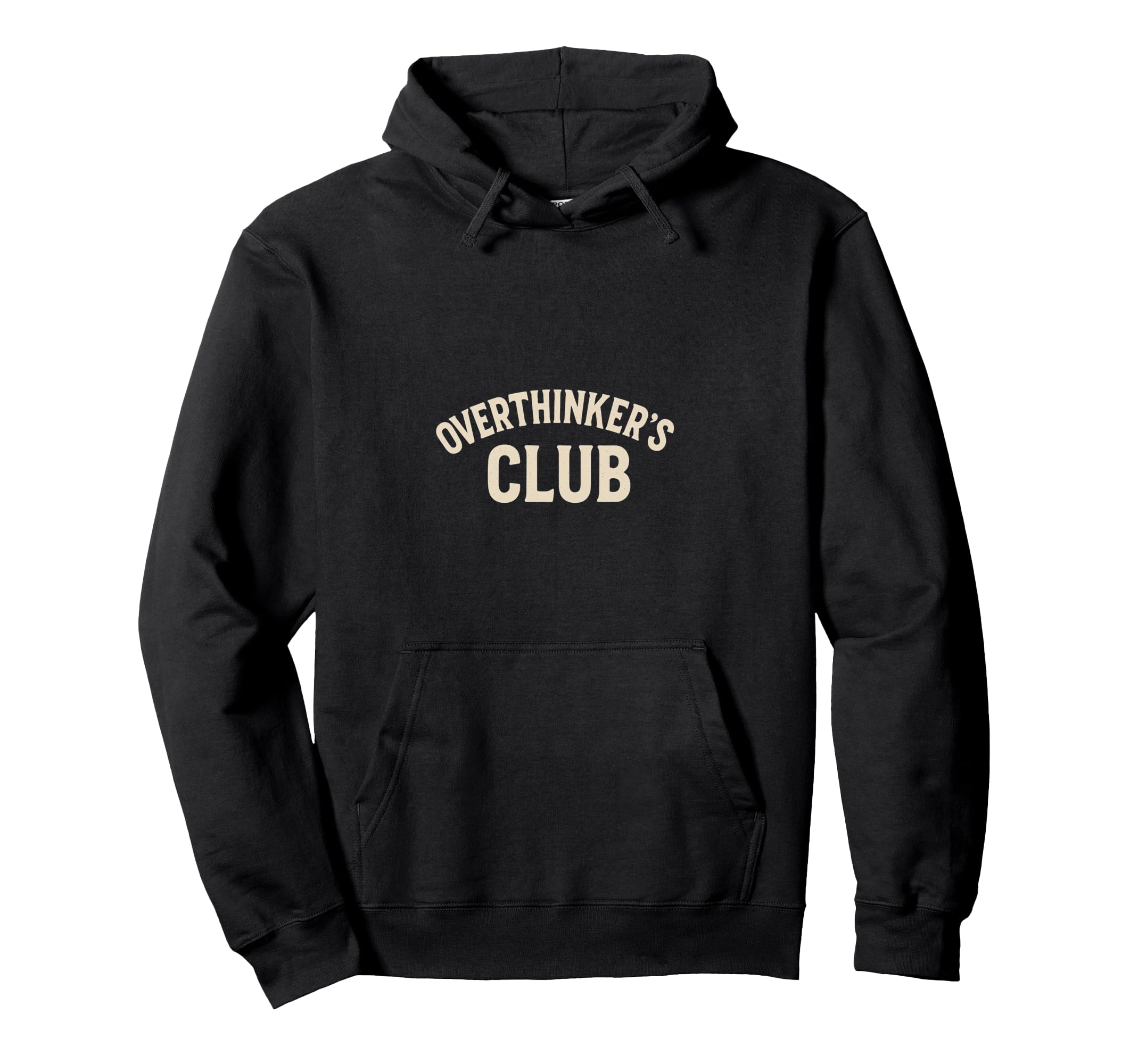 Overthinkers Club Hoodie - Novelty Apparel for Adults - T-Shirt, Sweatshirt, Hoodie
