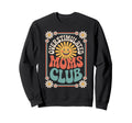 Overstimulated Moms Club Mothers Sweatshirt - Aesthetic Graphic Men Women - T-Shirt, Sweatshirt, Hoodie