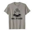 Nah Im Good Drowning Hand Mental T-Shirt - Streetwear Style Men Women - T-Shirt, Sweatshirt, Hoodie