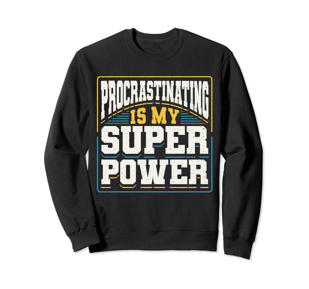 Mental Health And Wellbeing Go To Sweatshirt - Novelty Apparel for Adults - T-Shirt, Sweatshirt, Hoodie