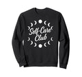Self Care Club Lunar Phases Sweatshirt - Unique Graphic for Adults - T-Shirt, Sweatshirt, Hoodie