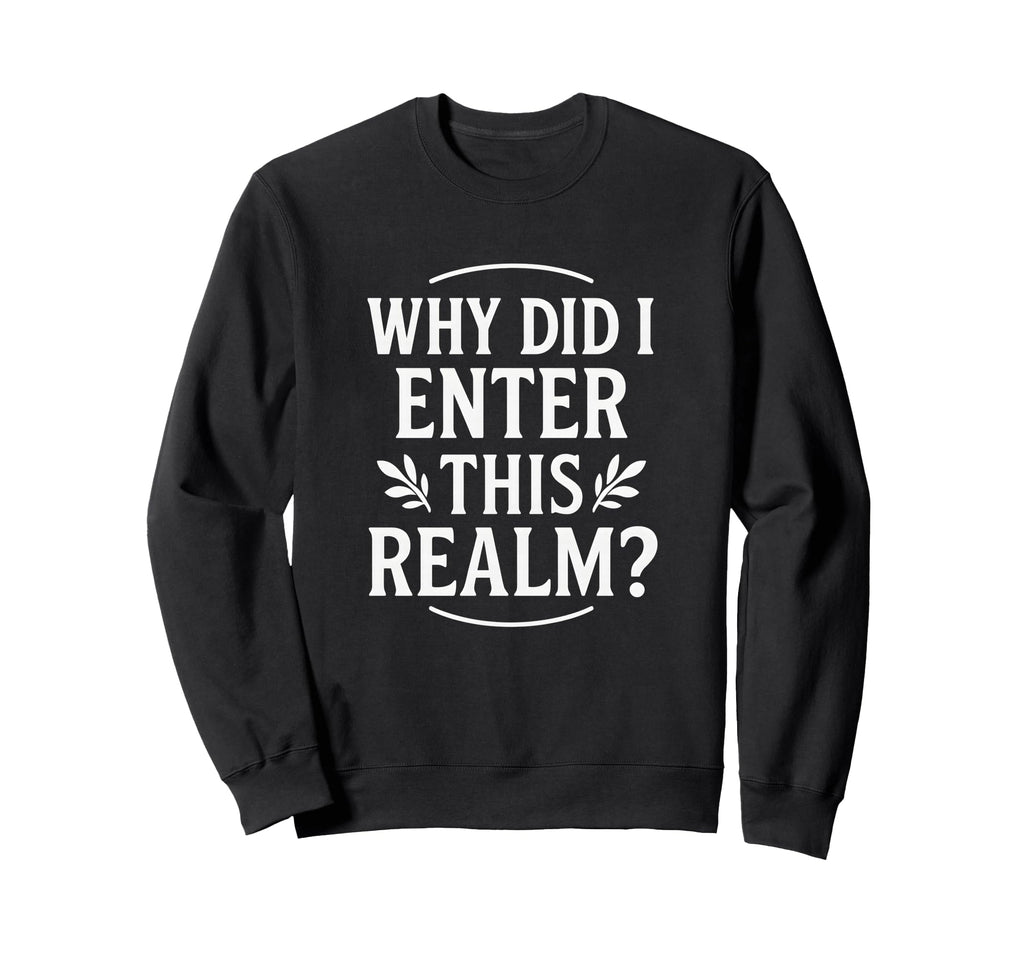 Funny Forgetful Moment Overthinkers Sweatshirt - Novelty Apparel Unisex - T-Shirt, Sweatshirt, Hoodie