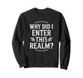 Funny Forgetful Moment Overthinkers Sweatshirt - Novelty Apparel Unisex - T-Shirt, Sweatshirt, Hoodie