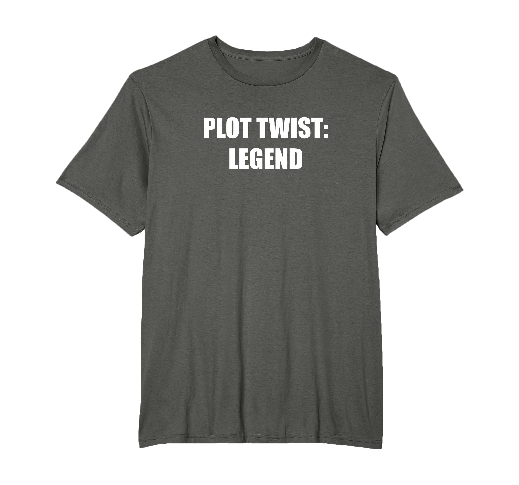 Plot Twist Legend Mens Big And Tall T-Shirt - Fun Novelty Design Unisex - T-Shirt, Sweatshirt, Hoodie