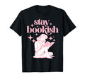 Stay Bookish Reading Book Lover T-Shirt - Aesthetic Graphic Men Women - T-Shirt, Sweatshirt, Hoodie