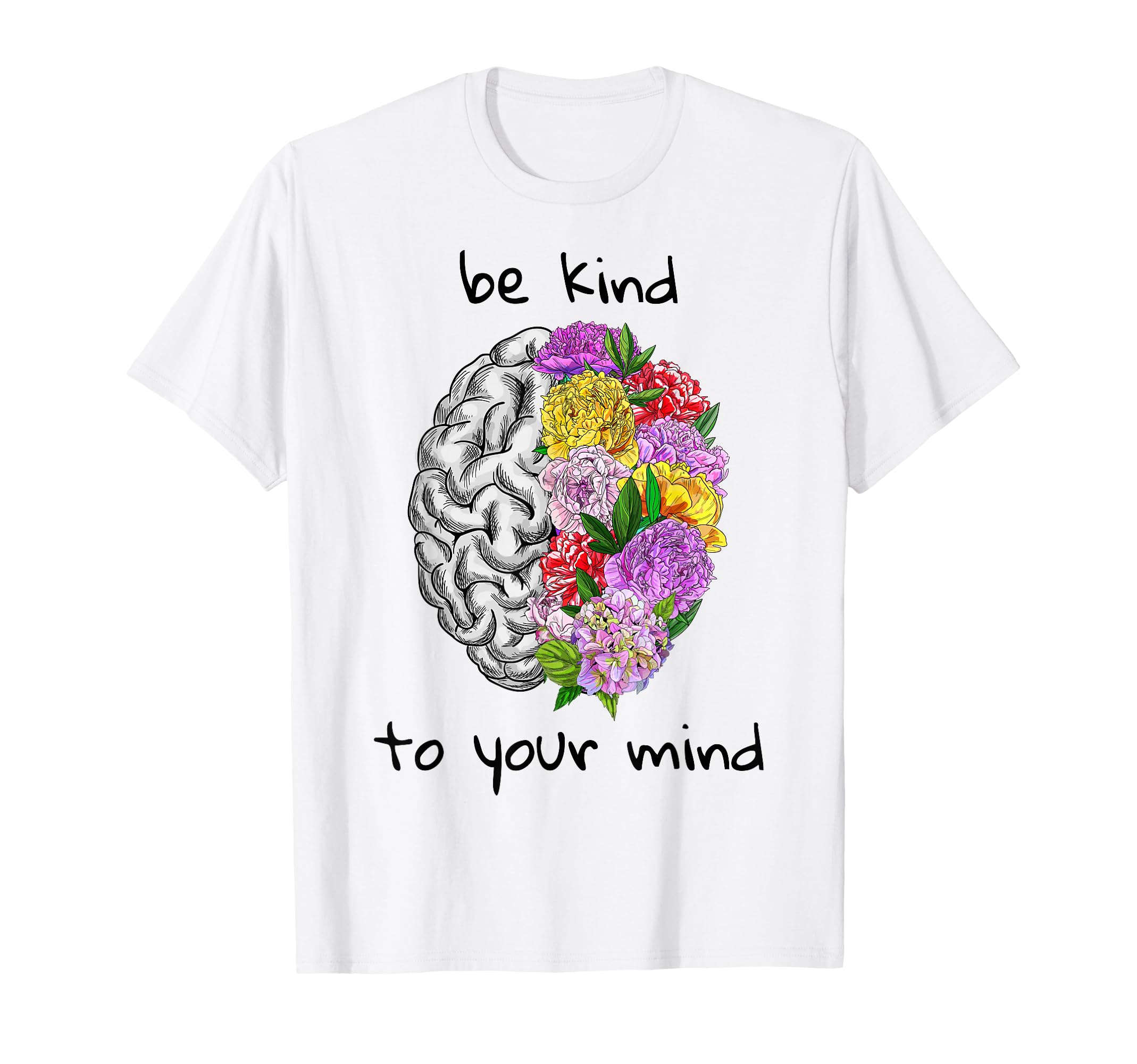 Be Kind To Your Mind Mental Health T-Shirt - Minimalist Print Unisex - T-Shirt, Sweatshirt, Hoodie
