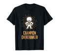Champion Overthinker Witty Medal T-Shirt - Streetwear Style for Adults - T-Shirt, Sweatshirt, Hoodie
