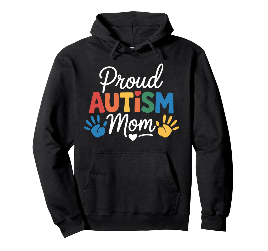 Proud Autism Mom Mother Family Autism Hoodie - Graphic Print Men Women - T-Shirt, Sweatshirt, Hoodie
