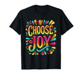 Christian Choose Joy Inspirational Faith T-Shirt - Unique Graphic Men Women - T-Shirt, Sweatshirt, Hoodie