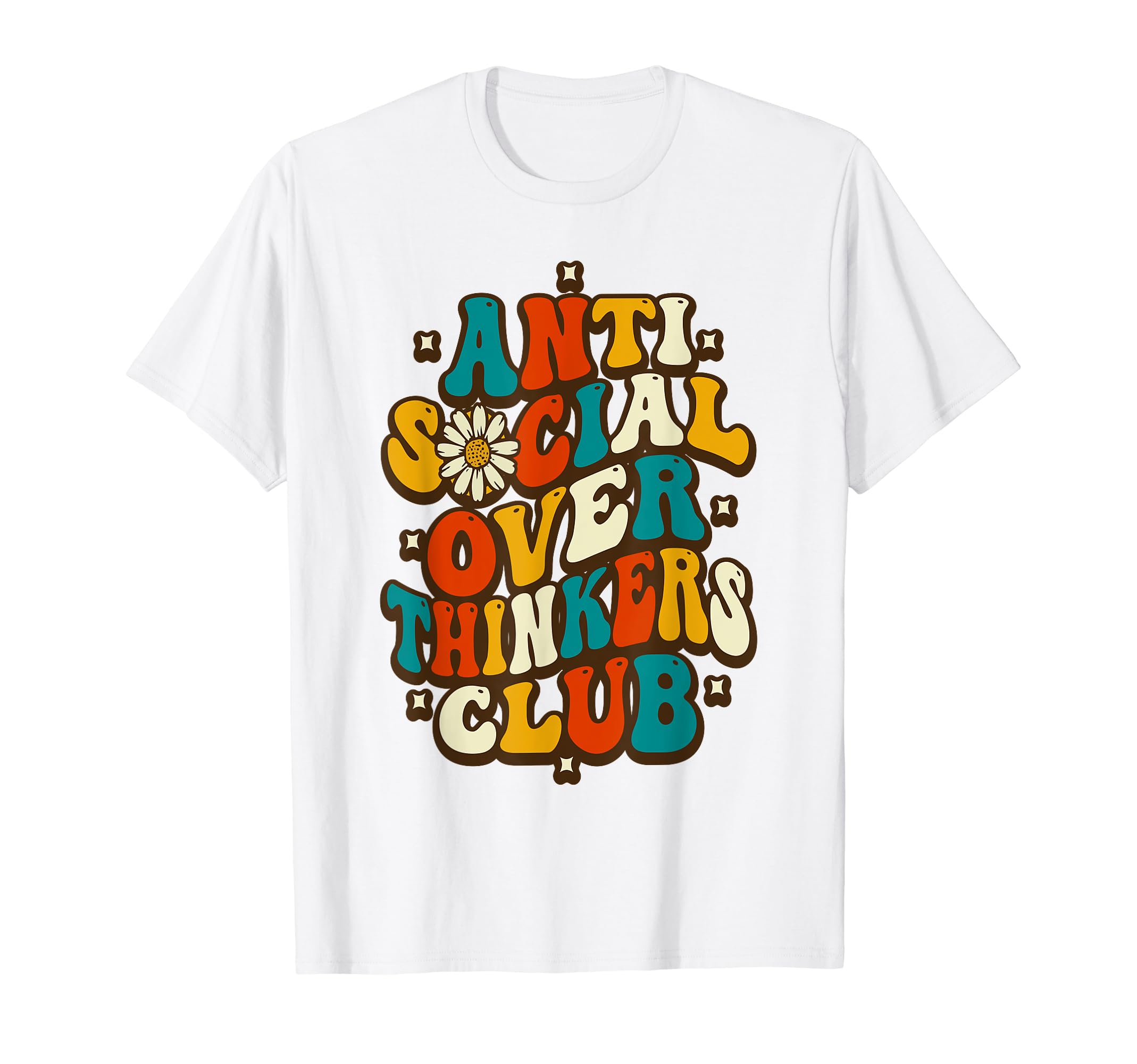 Anti Social Overthinkers Club Funny T-Shirt - Custom Art Print Unisex - T-Shirt, Sweatshirt, Hoodie