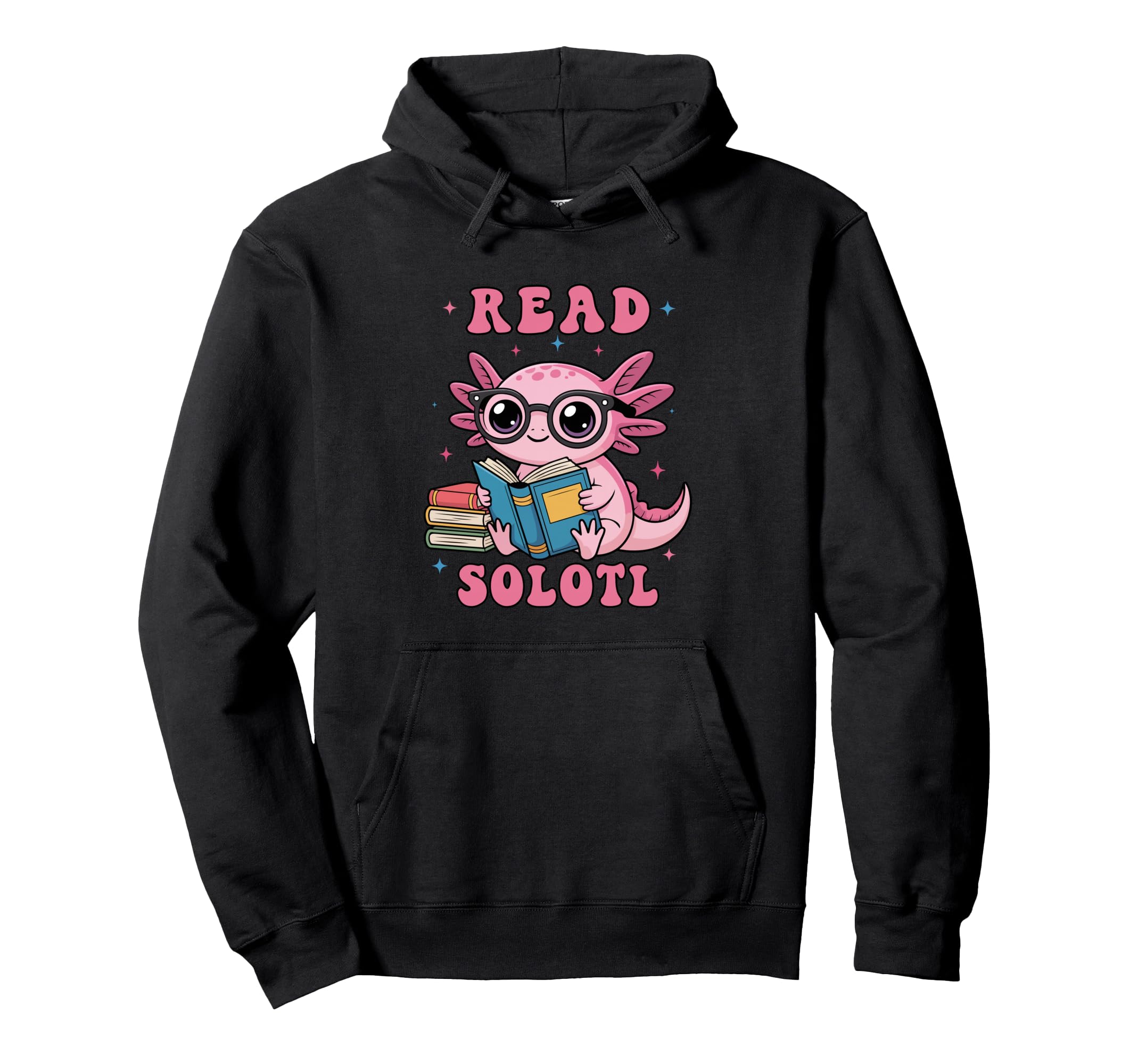 Readsolotl Axolotl Reading Book Lover Nerdy Hoodie - Trendy Graphic Unisex - T-Shirt, Sweatshirt, Hoodie