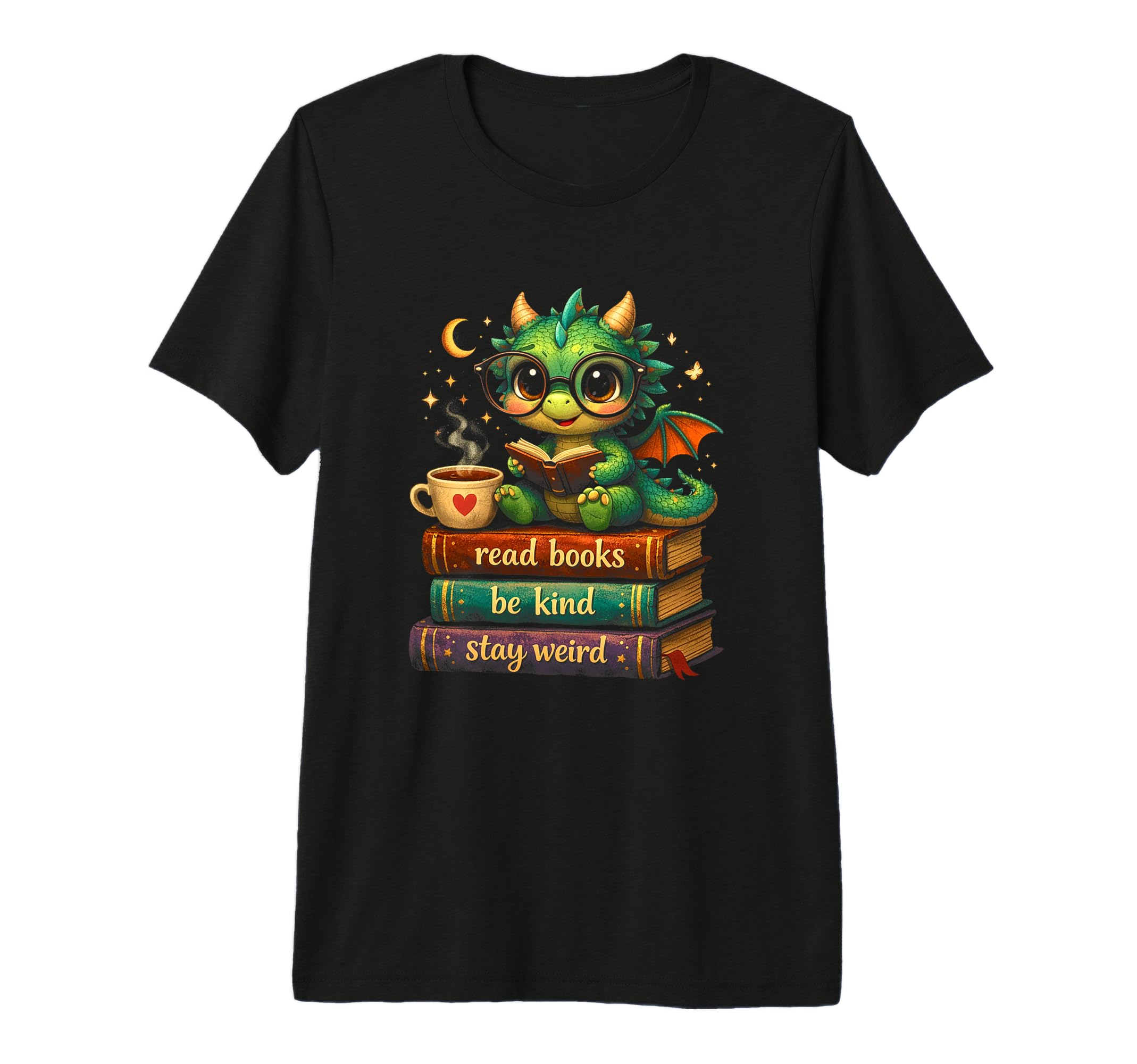 Dragon Read Books Be Kind Stay Weird T-Shirt - Fun Novelty Design Unisex - T-Shirt, Sweatshirt, Hoodie
