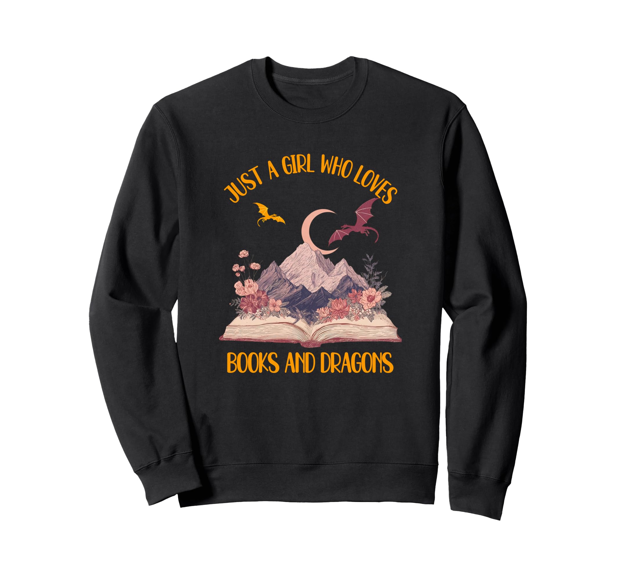 Just Who Loves Books Dragons Sweatshirt - Casual Everyday Wear Unisex - T-Shirt, Sweatshirt, Hoodie