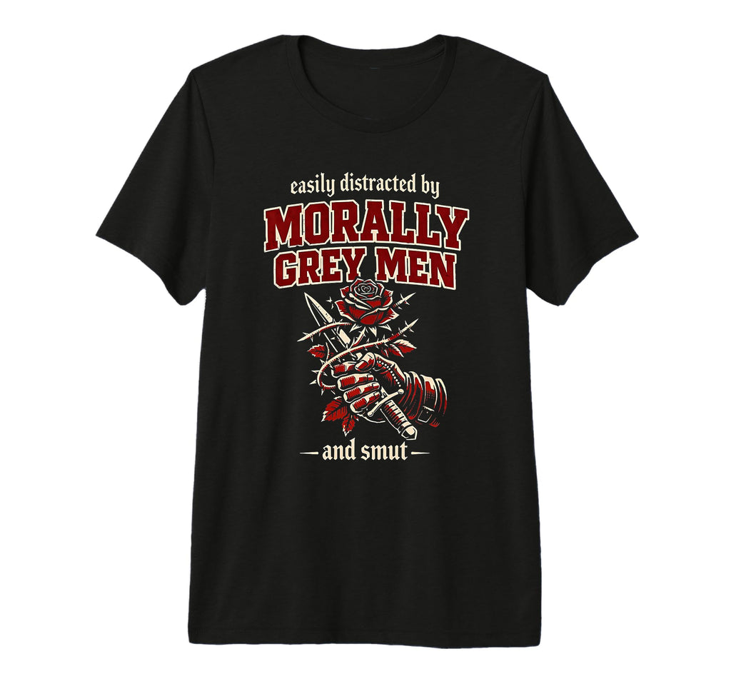 Morally Grey Smut Reader Spicy T-Shirt - Casual Everyday Wear for Adults - T-Shirt, Sweatshirt, Hoodie