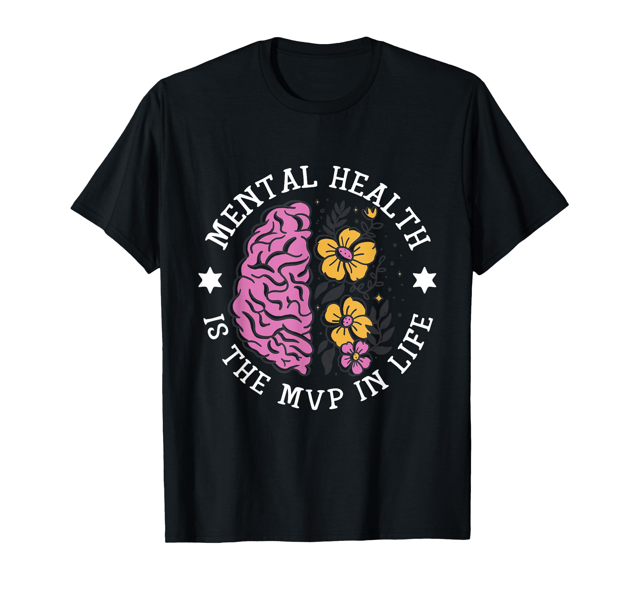 Is Mvp Life Mental Health T-Shirt - Novelty Apparel Men Women - T-Shirt, Sweatshirt, Hoodie