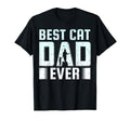 Best Cat Dad Ever Father Day T-Shirt - Graphic Print Unisex - T-Shirt, Sweatshirt, Hoodie