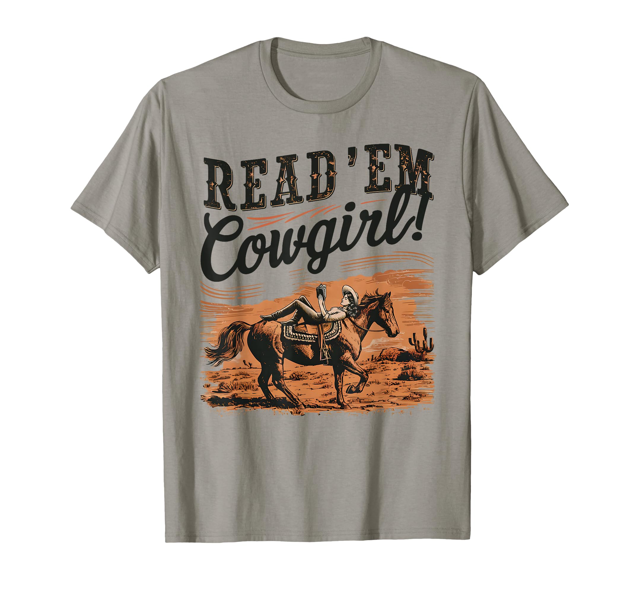 Read Em Cowgirl Western Cowgirl T-Shirt - Aesthetic Graphic Men Women - T-Shirt, Sweatshirt, Hoodie