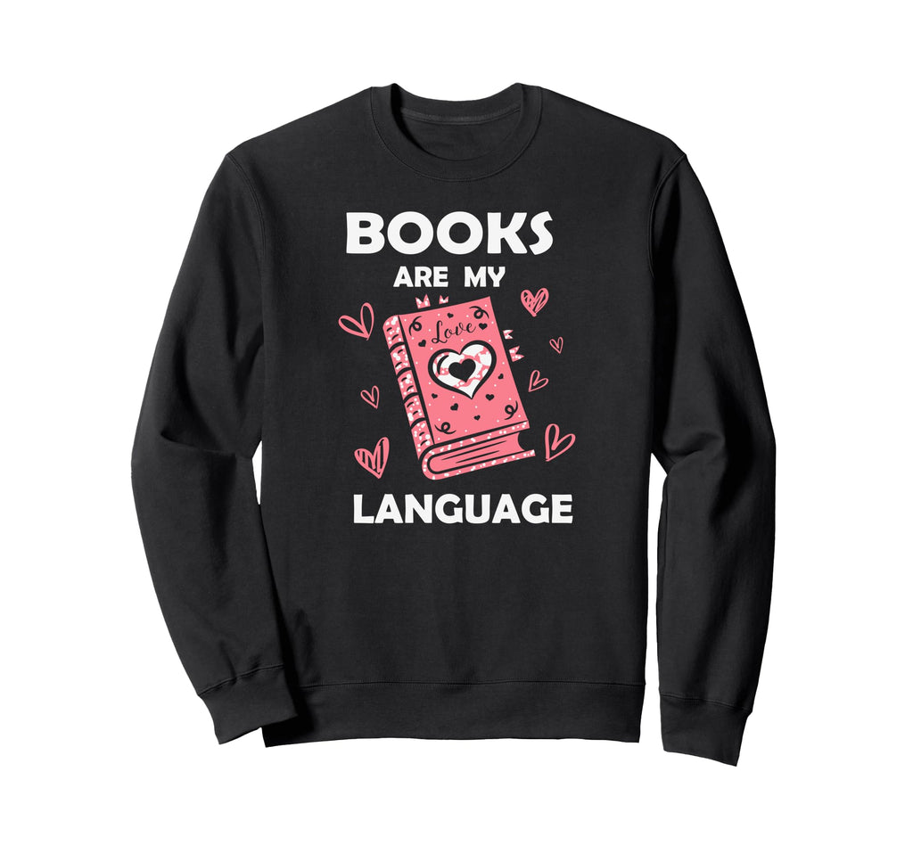 Valentines Day Book And Reading Sweatshirt - Unique Graphic Men Women - T-Shirt, Sweatshirt, Hoodie