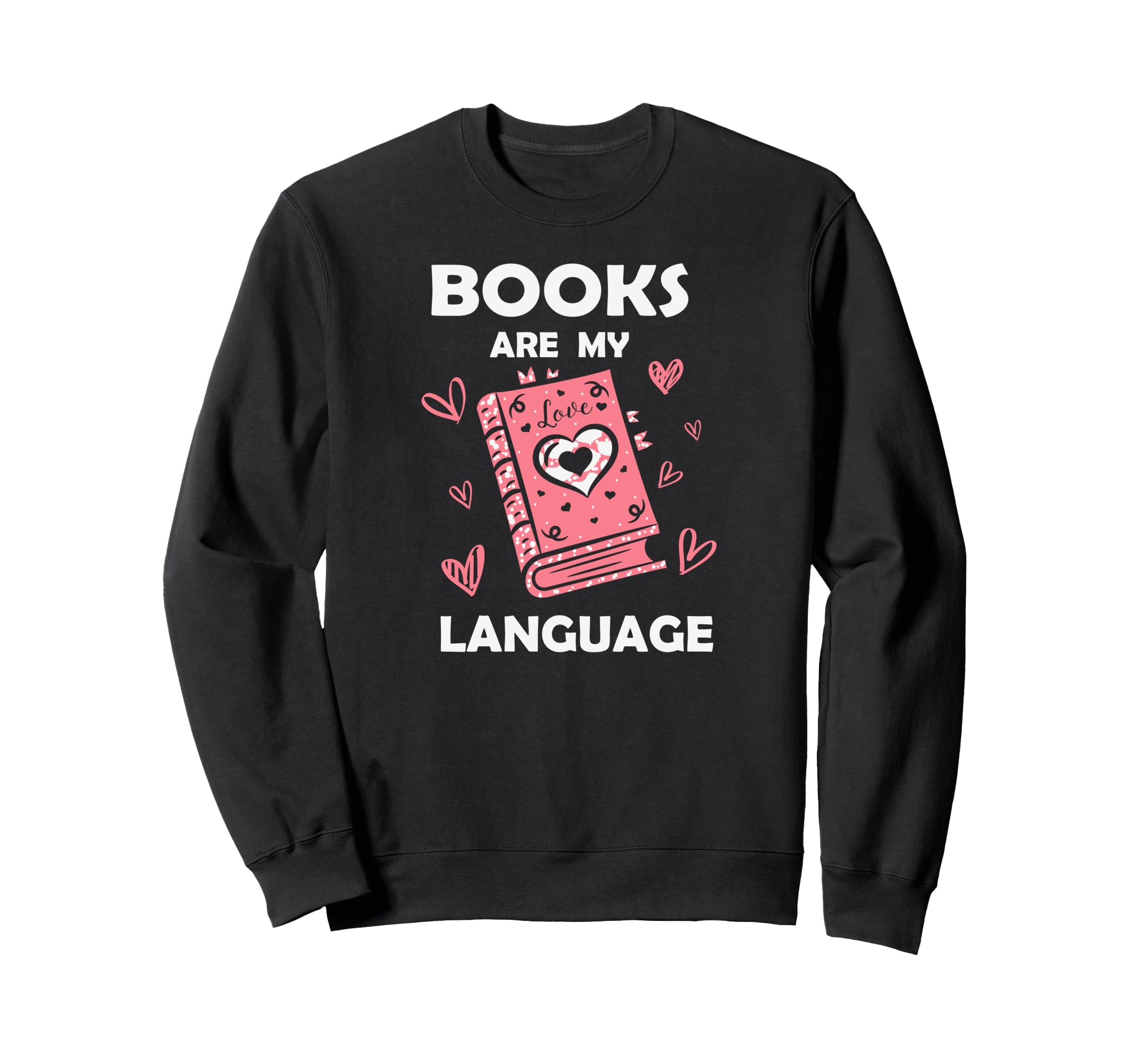 Valentines Day Book And Reading Sweatshirt - Unique Graphic Men Women - T-Shirt, Sweatshirt, Hoodie