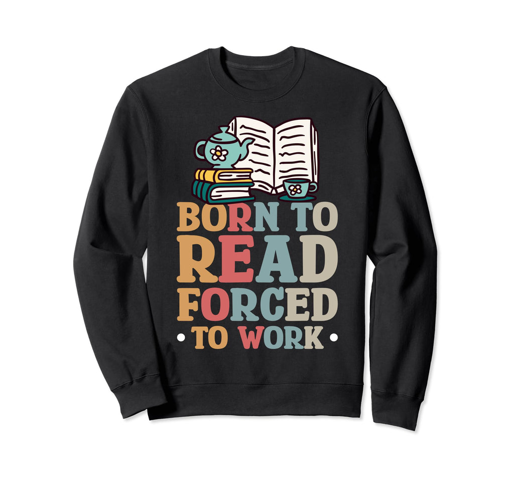 Bookworm Bibliophile Reader Librarian Sweatshirt - Streetwear Style Unisex - T-Shirt, Sweatshirt, Hoodie