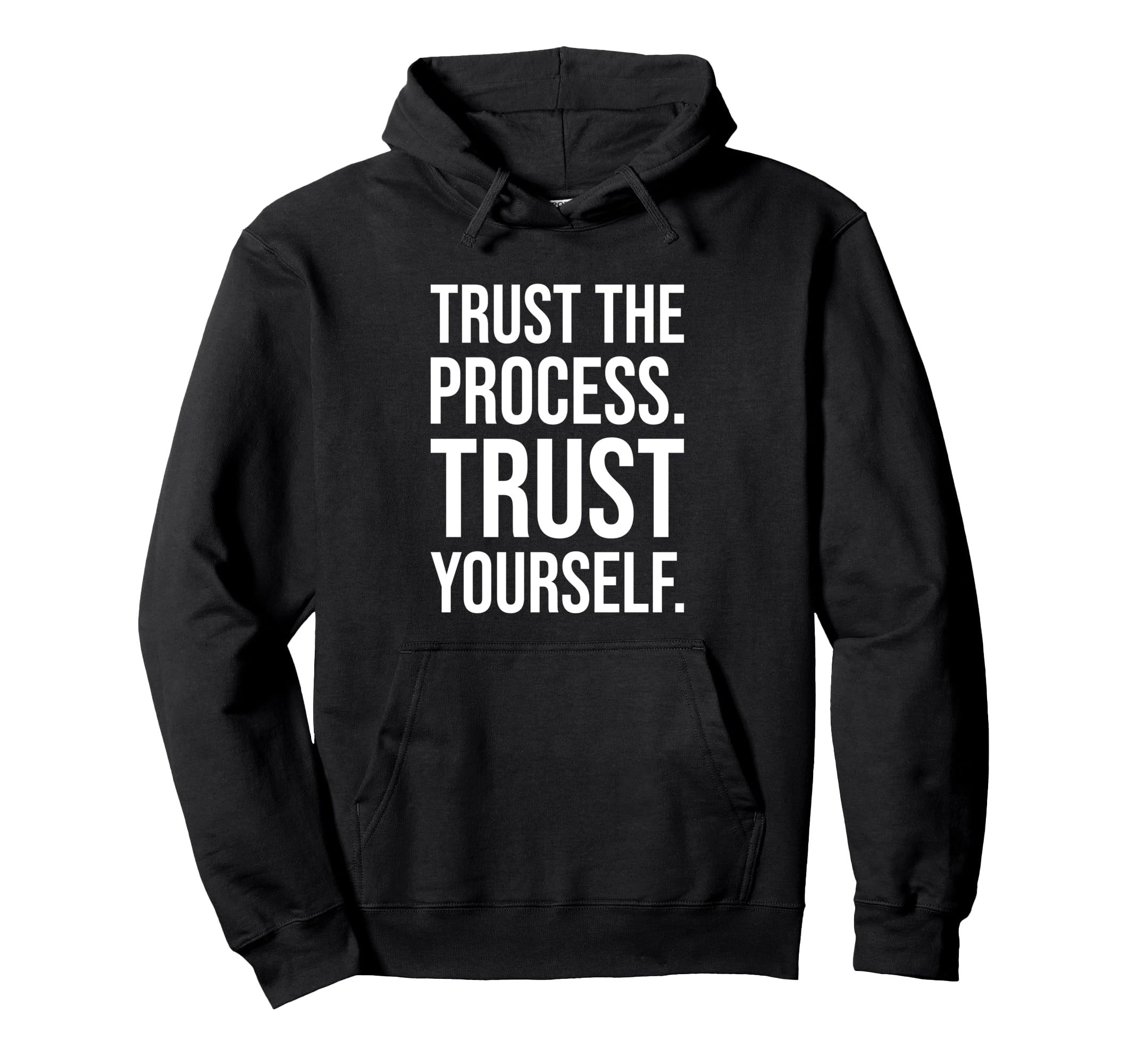 Trust Process Gym Hustle Success Grind Hoodie - Trendy Graphic Unisex - T-Shirt, Sweatshirt, Hoodie