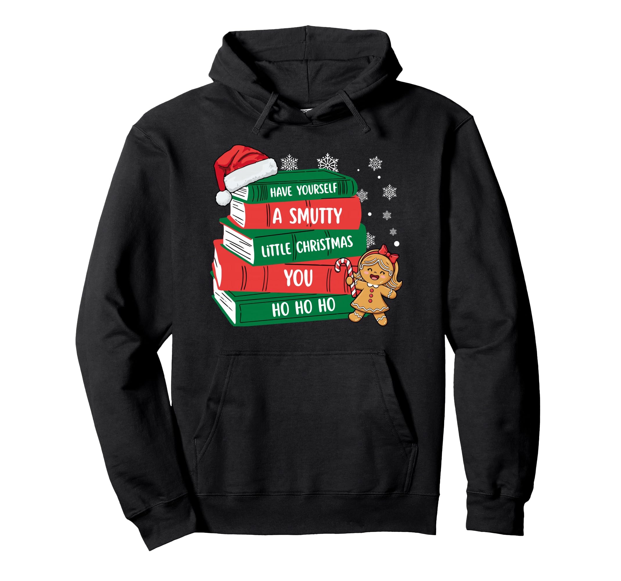 Have Yourself Smutty Little You Book Hoodie - Unique Graphic for Adults - T-Shirt, Sweatshirt, Hoodie