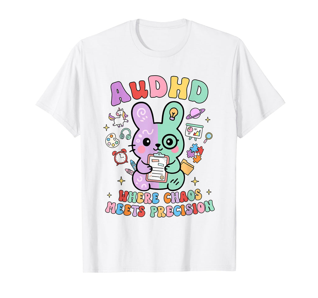 Neurodiversity Adhd Autism Audhd T-Shirt - Streetwear Style for Adults - T-Shirt, Sweatshirt, Hoodie