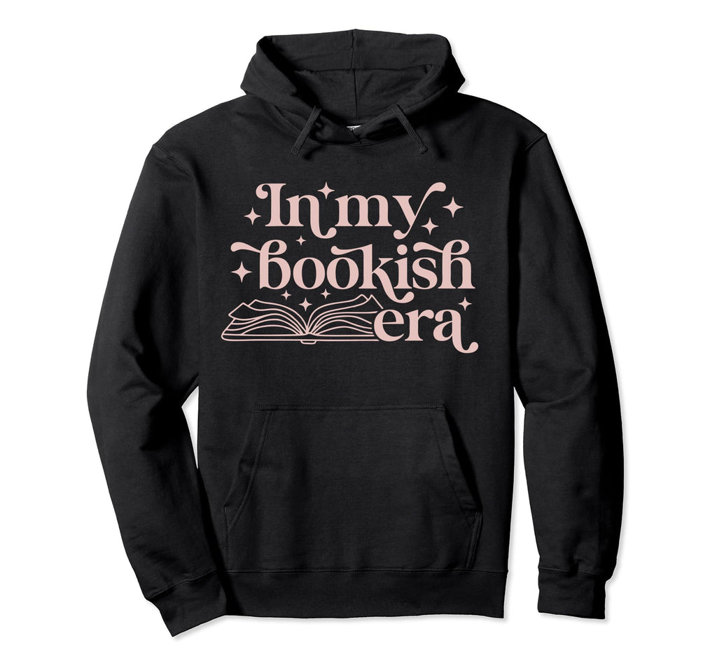 My Bookish Era Book Lover Hoodie - Streetwear Style Men Women - T-Shirt, Sweatshirt, Hoodie