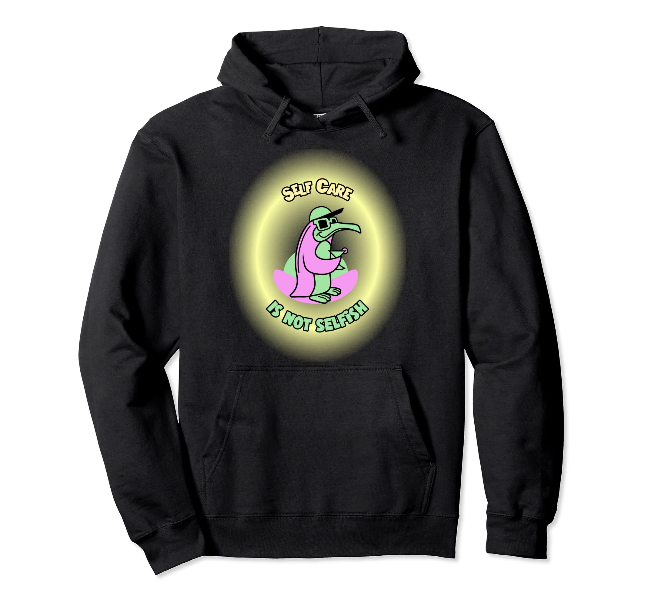 Self Care Is Not Selfish Mental Health Hoodie - Novelty Apparel for Adults - T-Shirt, Sweatshirt, Hoodie