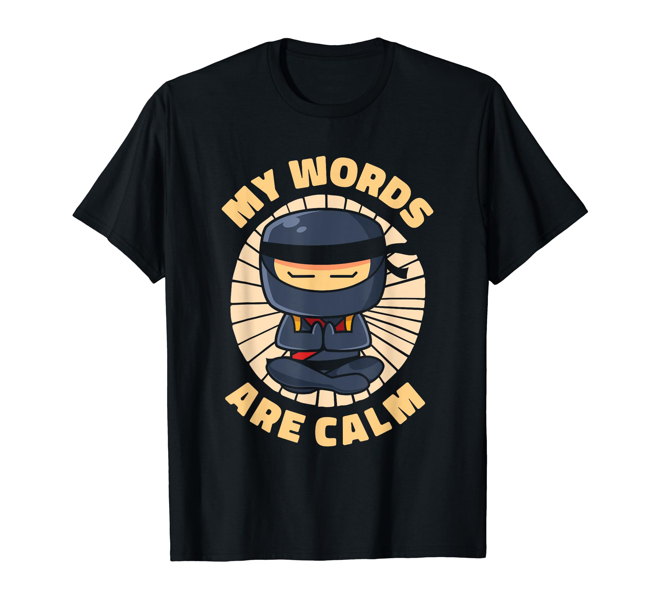 Mind Inner Peace Calmness Serenity T-Shirt - Fun Novelty Design Unisex - T-Shirt, Sweatshirt, Hoodie