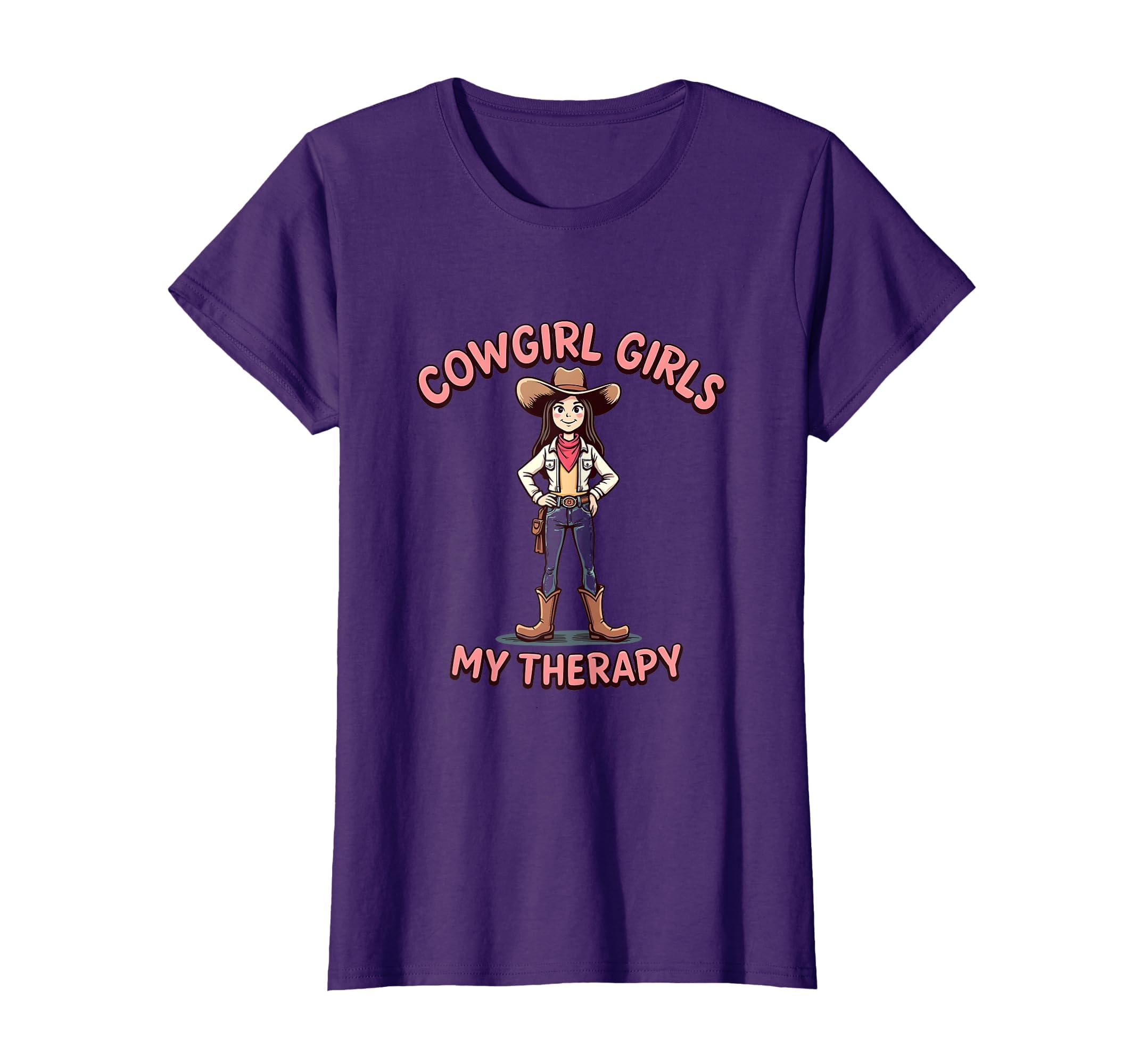 Cowgirl My Therapy Western Ranch T-Shirt - Novelty Apparel Men Women - T-Shirt, Sweatshirt, Hoodie